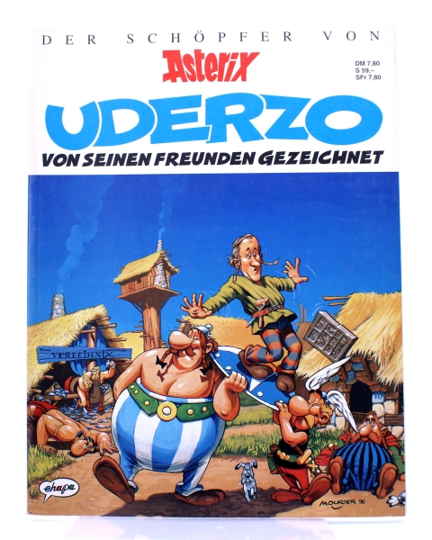 Comic Album: Der Schöpfer von Asterix UDERZO - von seinen Freunden gezeichnet von Ehapa